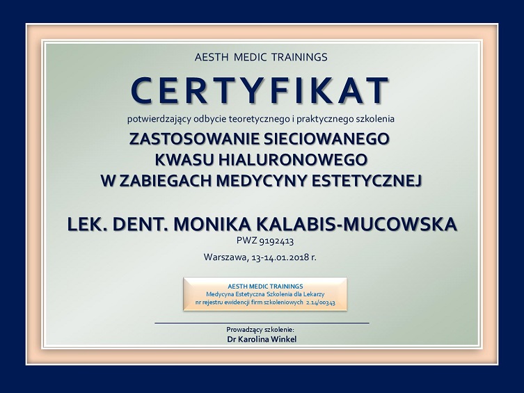 Certyfikat dr Moniki Kalabis-Mucowskiej - zabiegi z użyciem kwasu hialuronowego